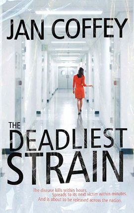 Title details for The Deadliest Strain by Jan Coffey - Available